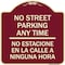 Signmission No Street Parking Anytime No Estacione En La Calle Ninguna Hora Alum Sign, 18" x 18", BU-1818-23570 A-DES-BU-1818-23570 - alternate 1